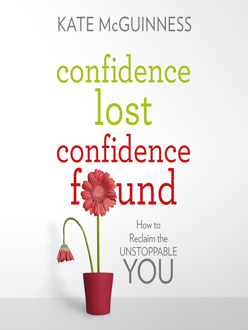 Title details for Confidence Lost / Confidence Found by Kate McGuinness - Available